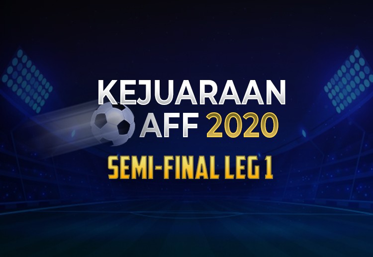 Taruhan Piala AFF 2020: Singapura vs Indonesia dan Vietnam vs Thailand