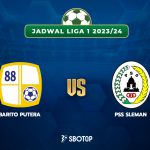Taruhan Liga 1: Barito Putera vs PSS Sleman