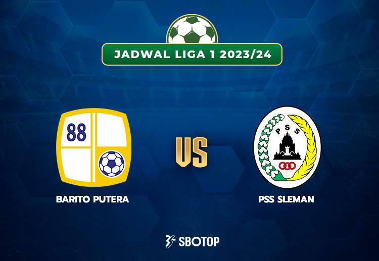 Taruhan Liga 1: Barito Putera vs PSS Sleman