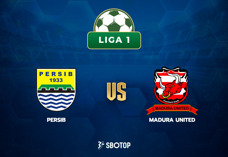 Taruhan Liga 1: Persib Bandung vs Madura United