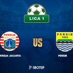 Taruhan Liga 1 Indonesia: Persija vs Persib