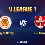 CAHN tiếp đón Hải Phòng trên sân nhà ở vòng 6 V.League
